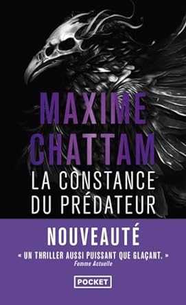 La constance du prédateur de Maxime Chattam